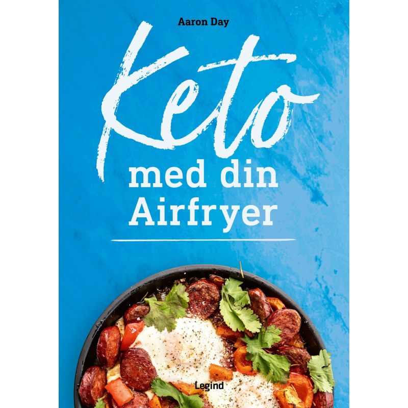 Keto med din airfryer - Aaron Day - 128 sidor